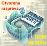 Dođite na javnu raspravu u Kinoteku Zlatna vrata: Akustika produkcijskih prostora u Domu mladih!